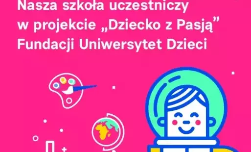 Informacje o projekcie dziecko z Pasją